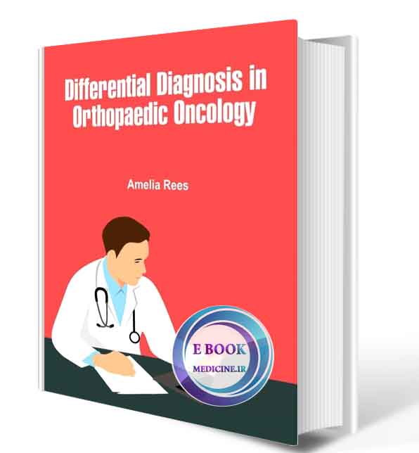 دانلود کتاب Differential Diagnosis in Orthopaedic Oncology 2019 (PDF)